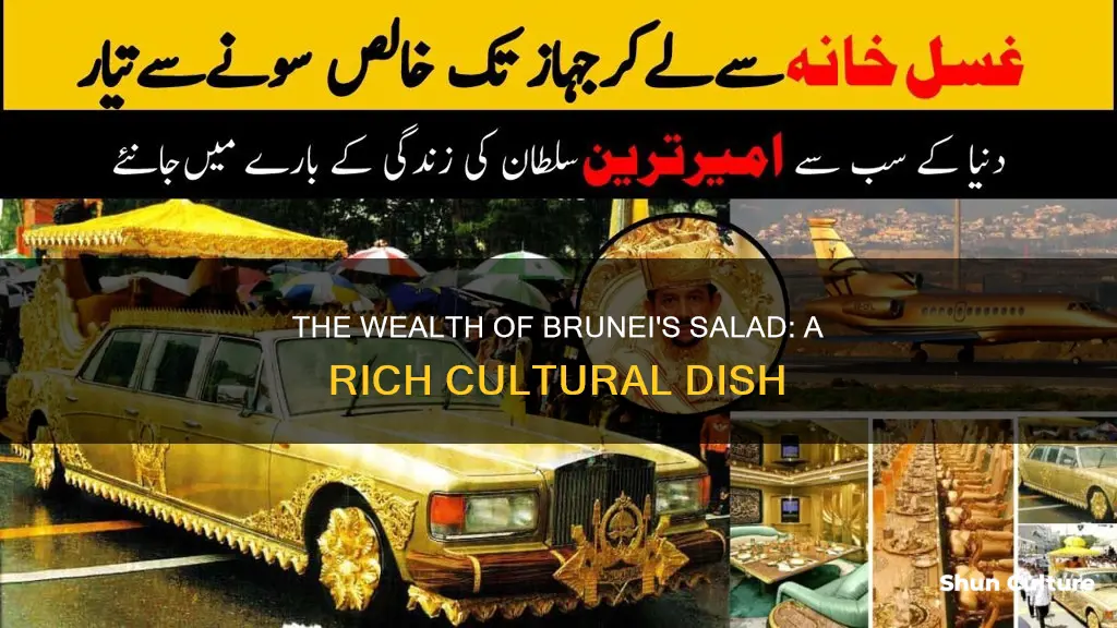 how rich is brunei salad