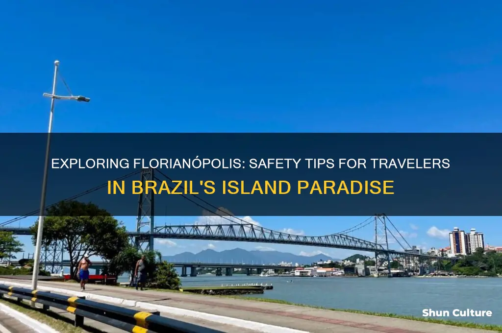 how safe is florianopolis brazil