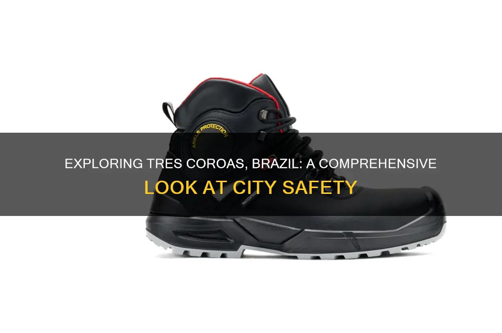how safe is the city of tres coroas brazil