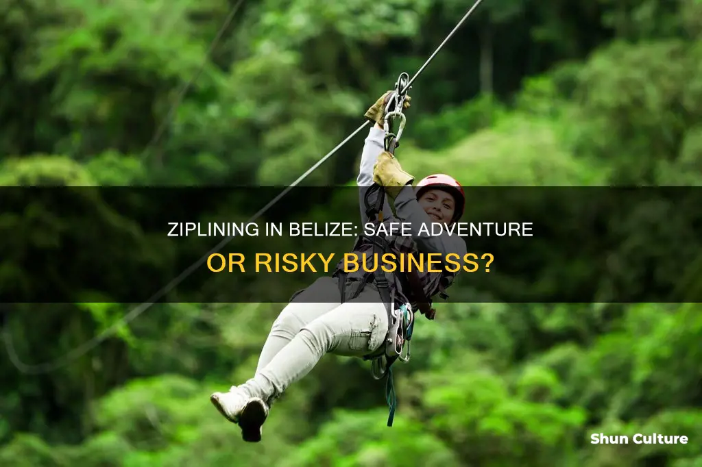 how safe is ziplining in belize