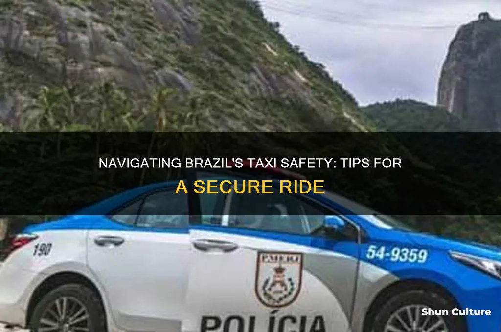 how safe to take taxi in brazil