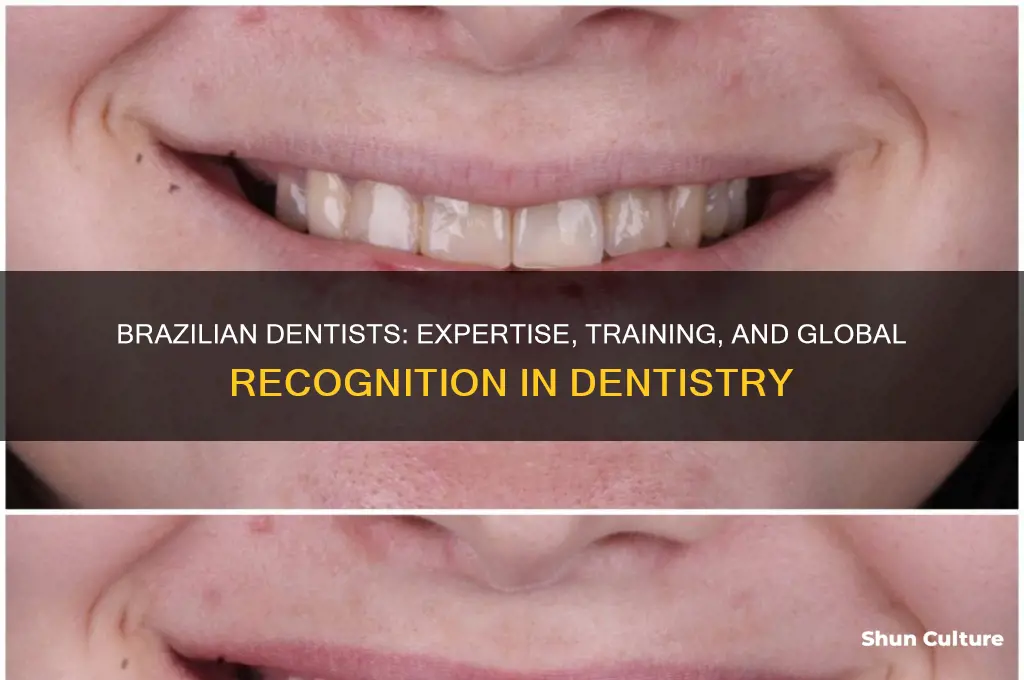 how skilled are dentists in brazil