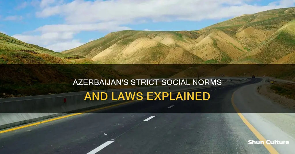 how strict is azerbaijan