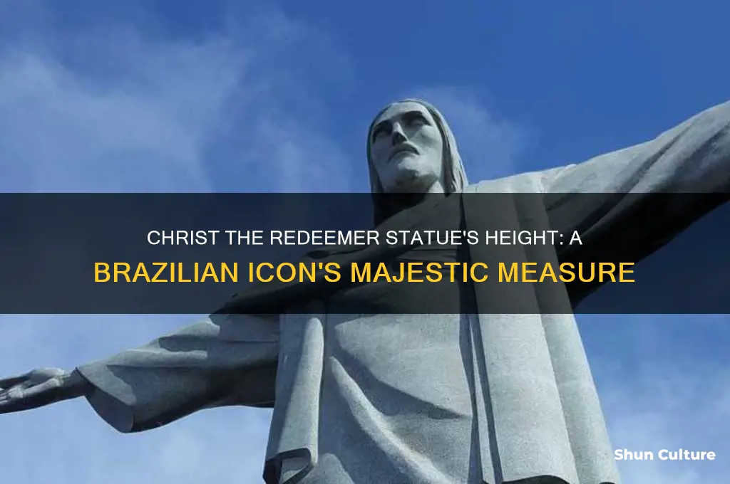how tall is christ the redeemer statue in brazil