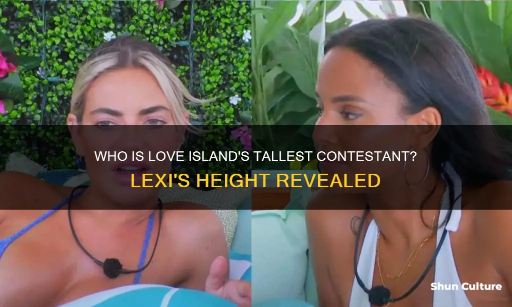 how tall is lexi from love island australia