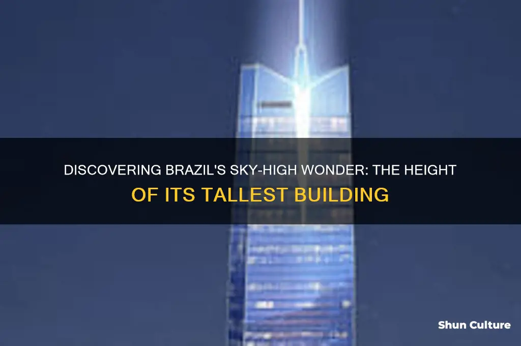 how tall is the tallest building in brazil