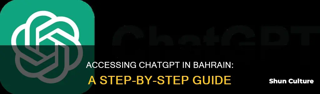 how to access chat gpt in bahrain