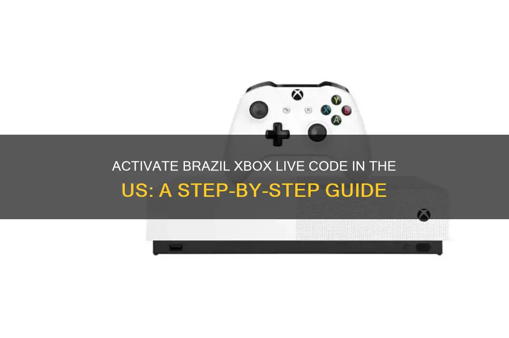 how to activate brazil xbox live code in us