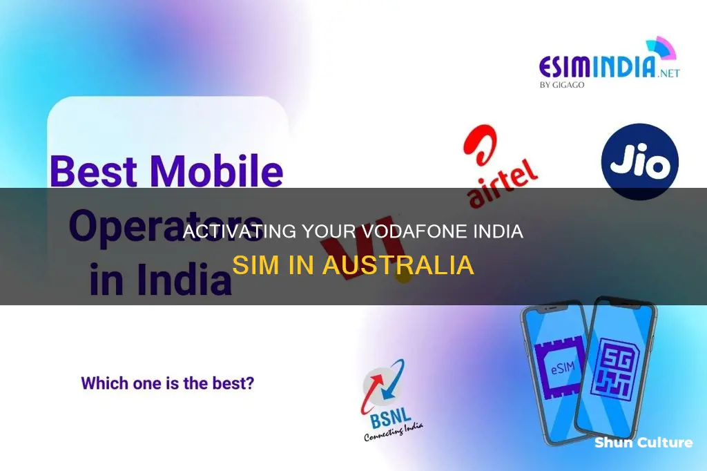 how to activate vodafone india sim in australia