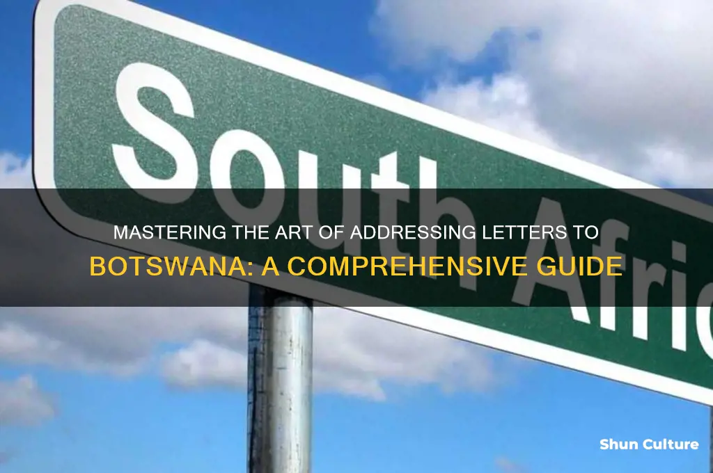 how to address a letter to botswana