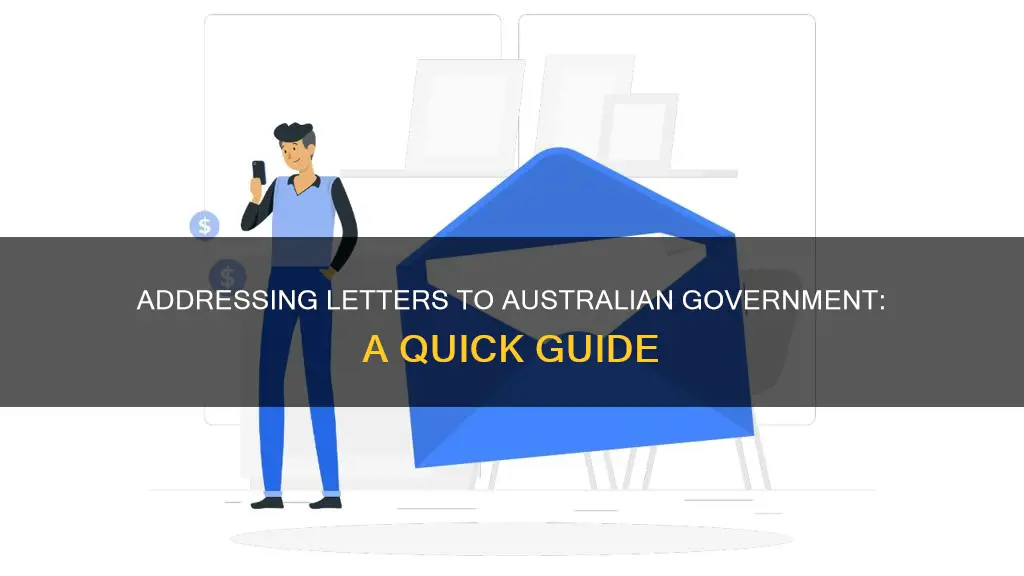how to address a letter to the australian government