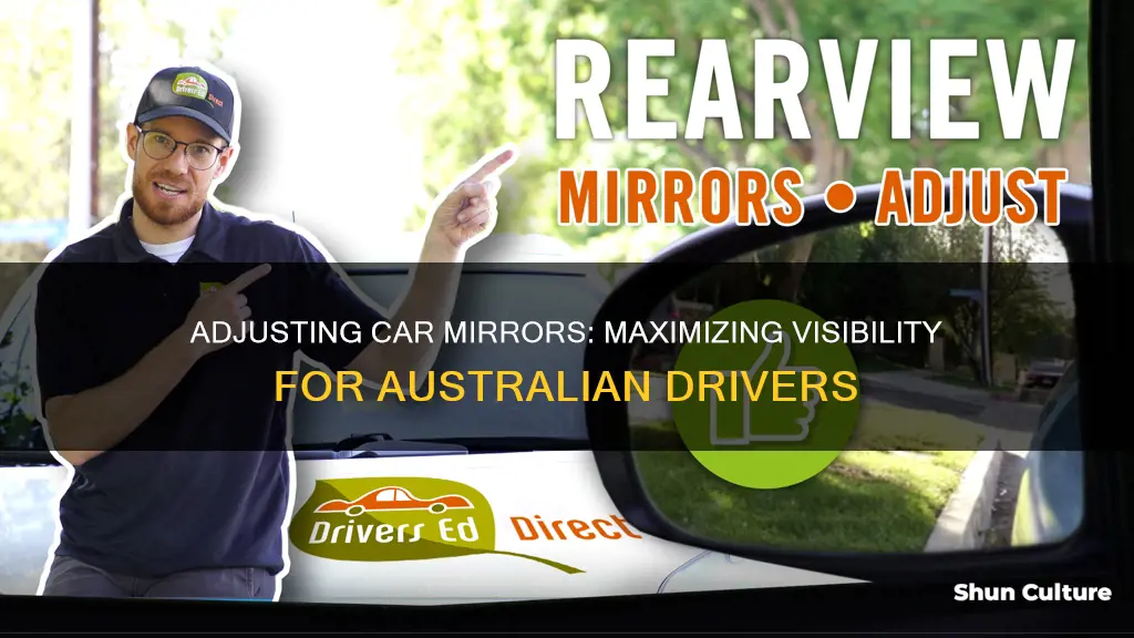 how to adjust car mirrors for maximum visibility australia