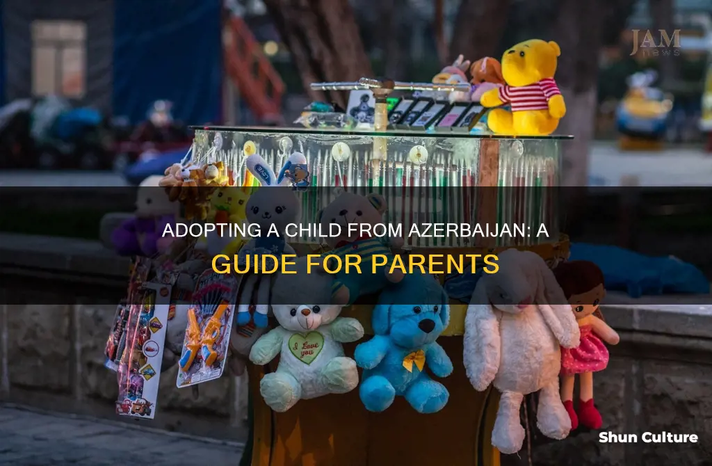 how to adopt a child from azerbaijan