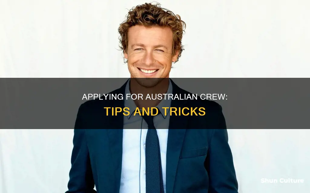 how to apply australian crew