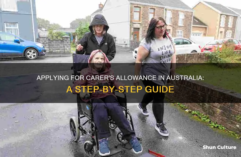 how to apply for a carers allowance australia