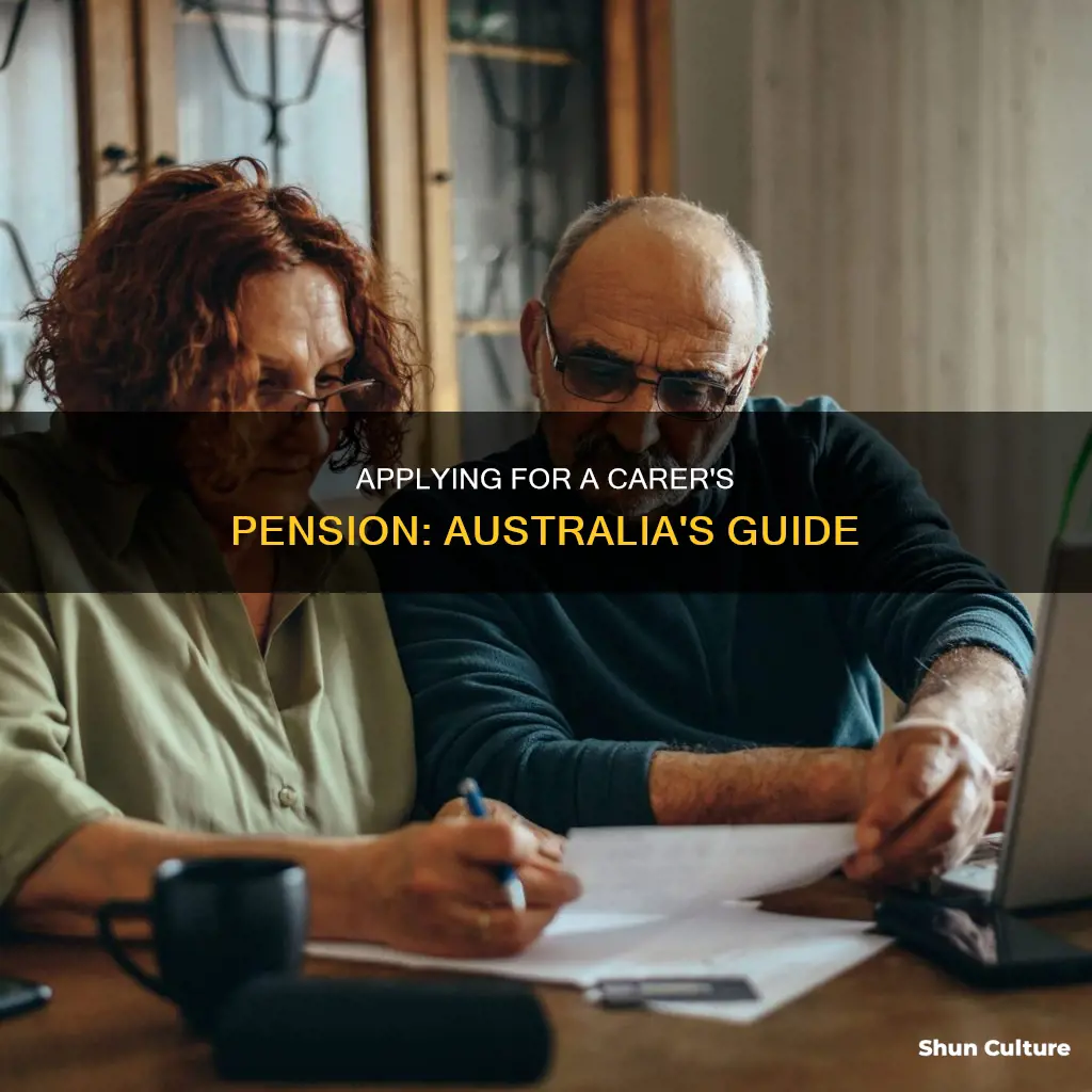 how to apply for a carers pension in australia
