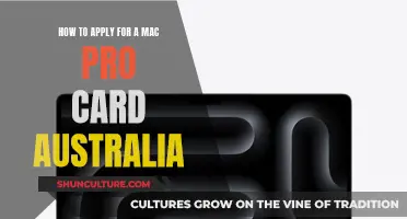Applying for a Mac Pro Card in Australia: A Step-by-Step Guide
