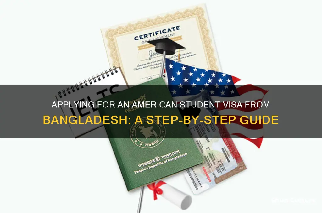 how to apply for american student visa from bangladesh