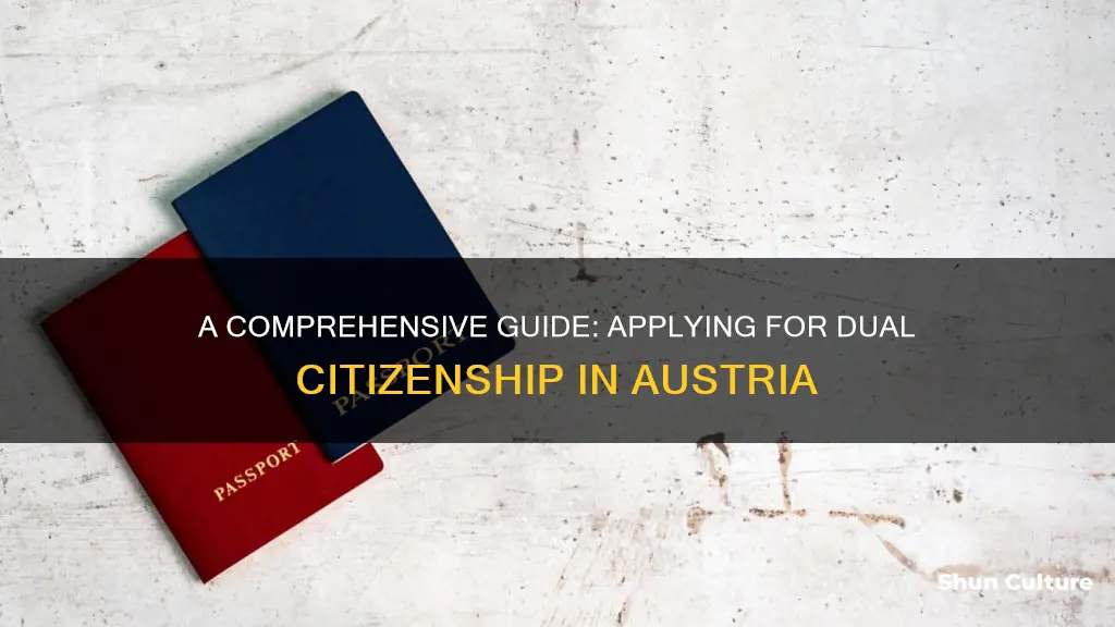 how to apply for dual citizenship in austria