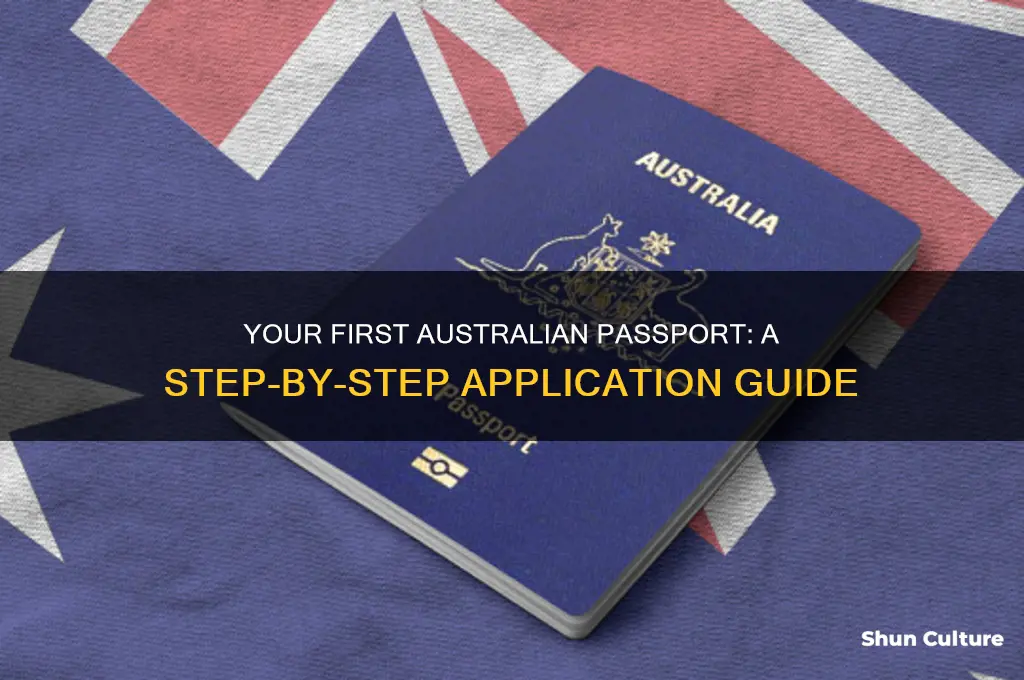 how to apply for first australian passport