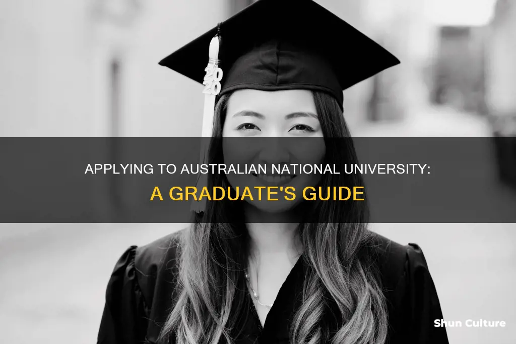how to apply for graduate school at australian national university