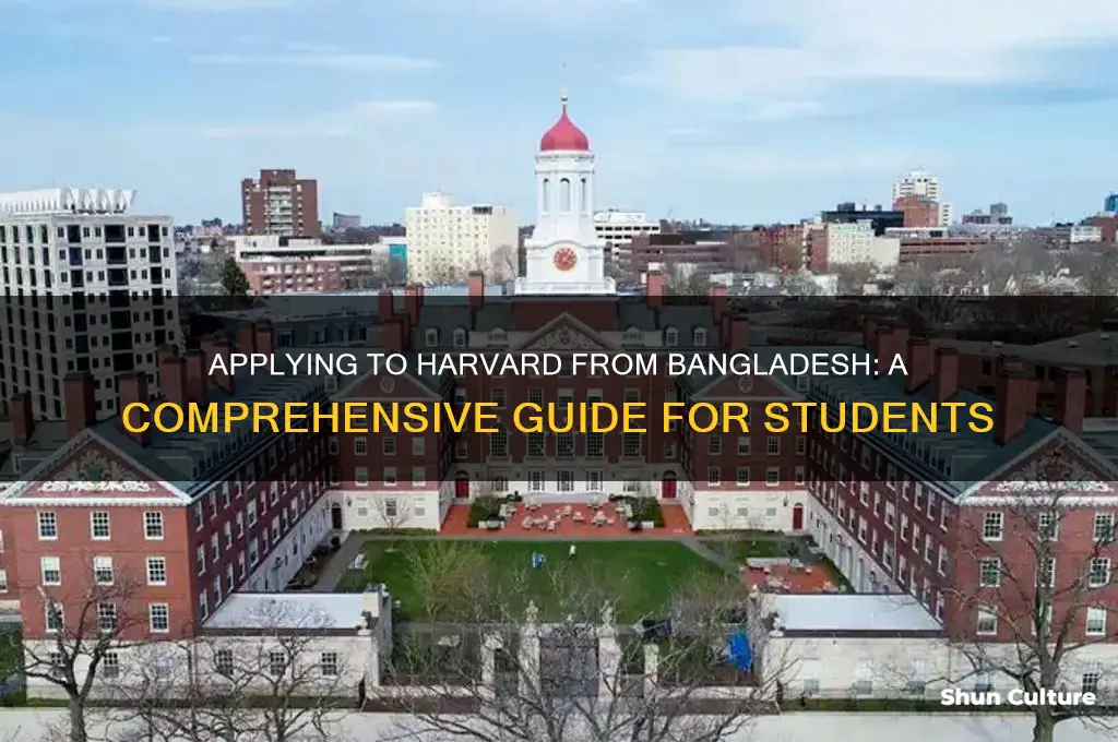 how to apply for harvard university from bangladesh