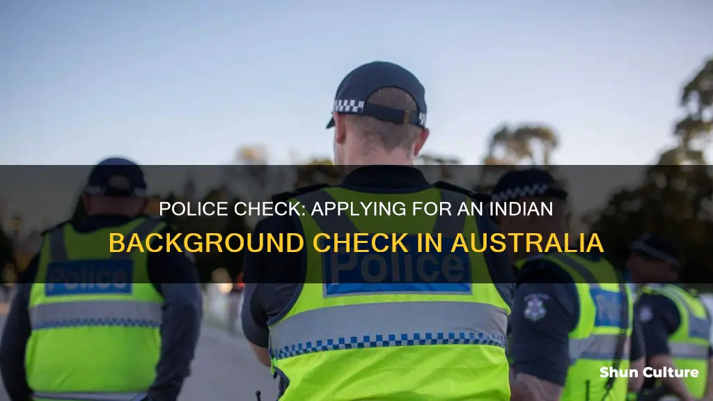 how to apply for indian police check in australia
