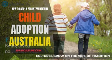 Adopting a Child Internationally: Australia's Application Process