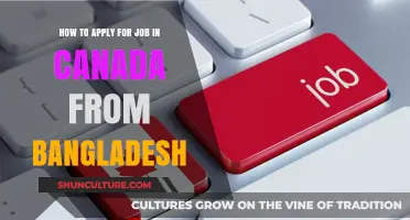 Apply for Jobs in Canada from Bangladesh: A Step-by-Step Guide
