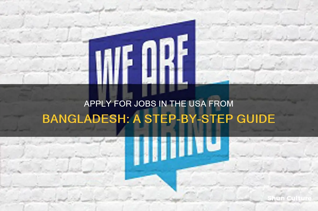 how to apply for job in usa from bangladesh