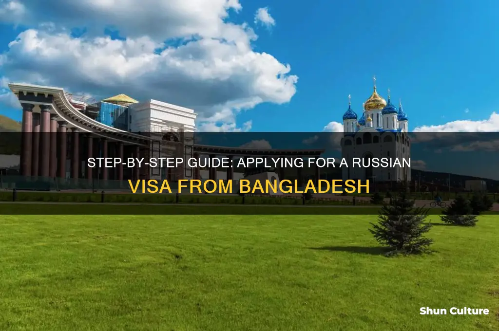 how to apply for russian visa from bangladesh