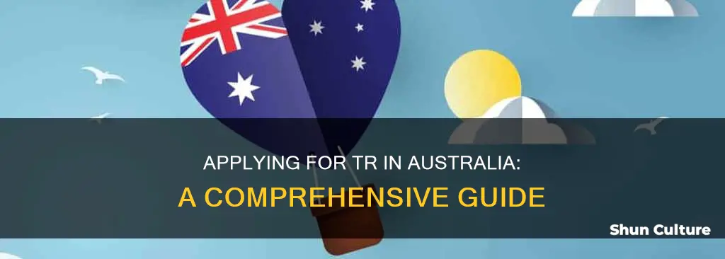 how to apply for tr in australia