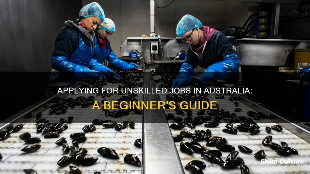 how to apply for unskilled jobs in australia
