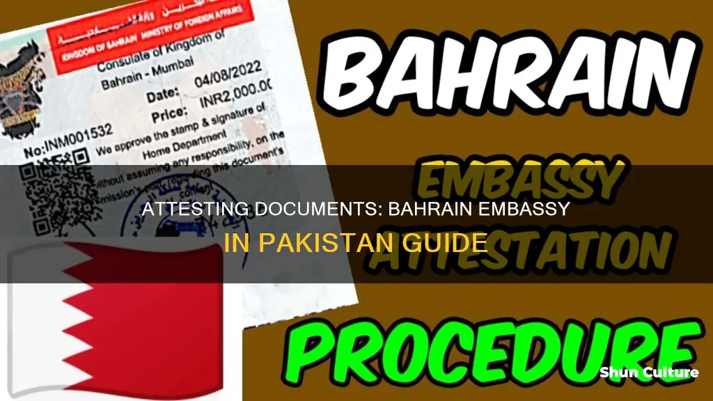 how to attest documents from bahrain embassy in pakistan