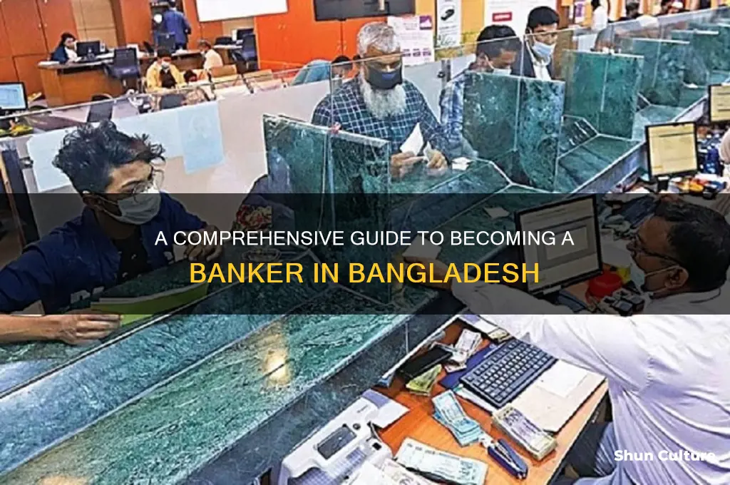 how to be a banker in bangladesh