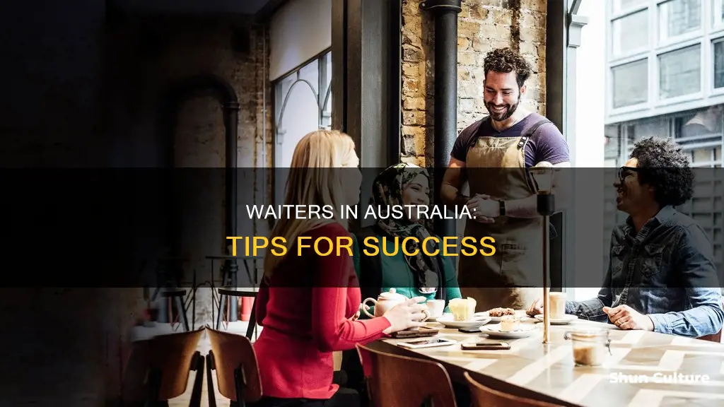 how to be a good waiter in australia