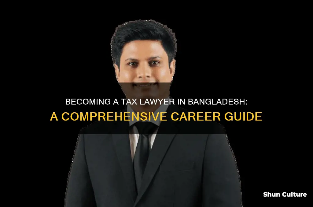 how to be a tax lawyer in bangladesh