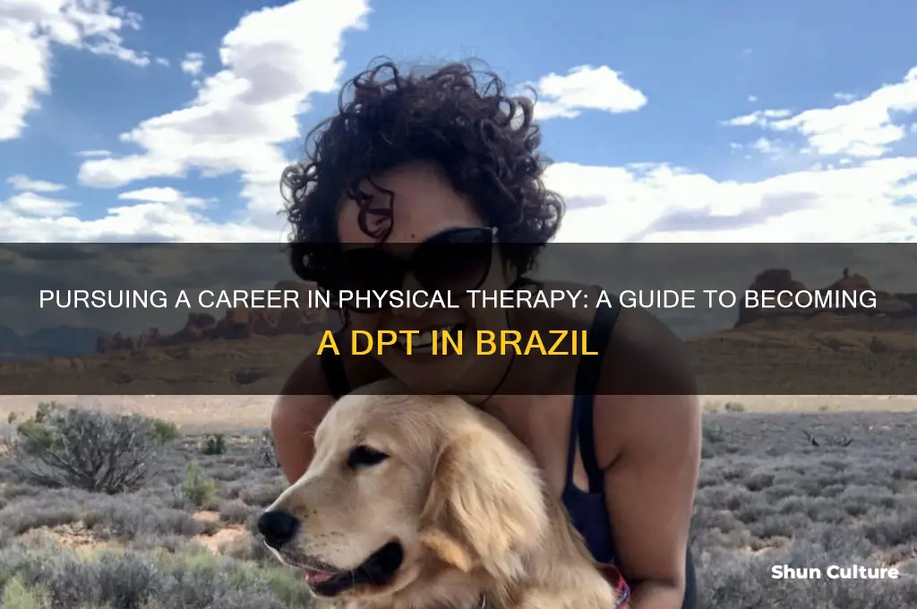 how to become a doctor of physical therapyin brazil