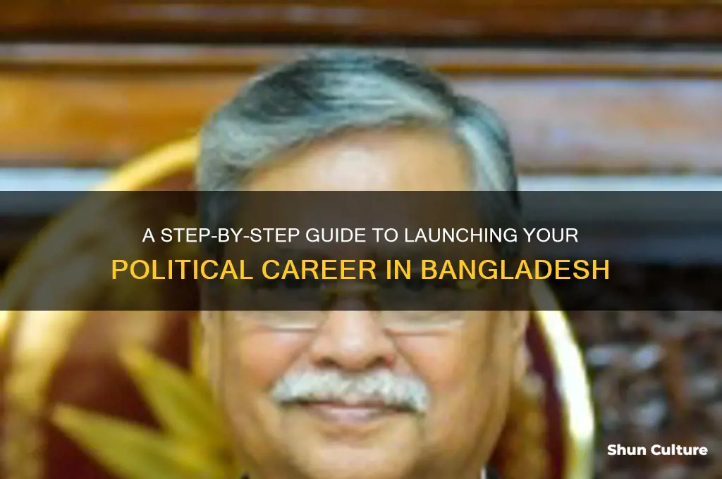 how to become a politician in bangladesh