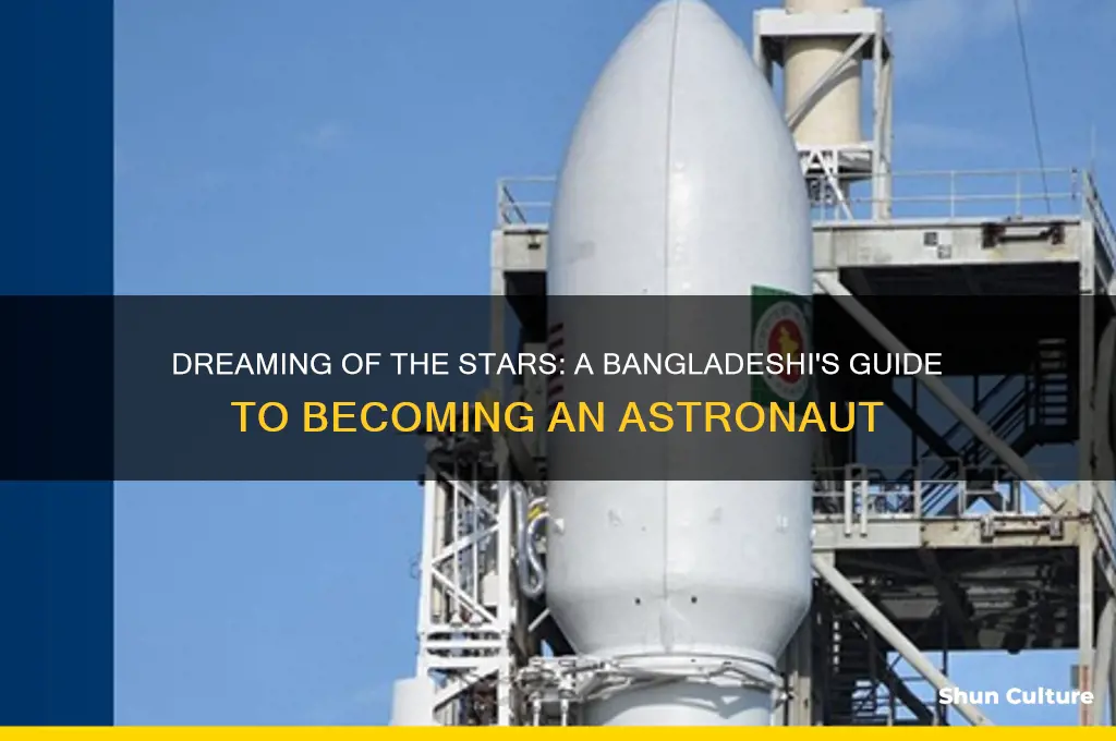 how to become astronaut in bangladesh