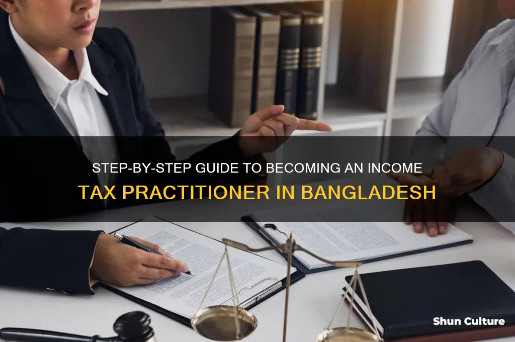 how to become income tax practitioner in bangladesh