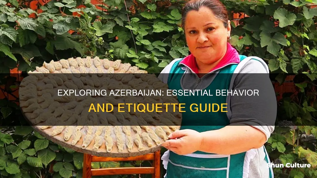 how to behave in azerbaijan