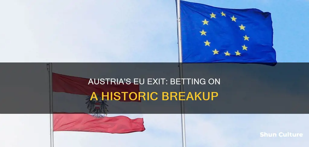 how to bet on austria goverment leaving eu