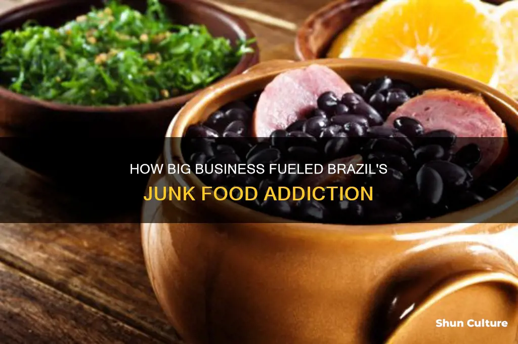 how to big business got brazil hooked on junk food