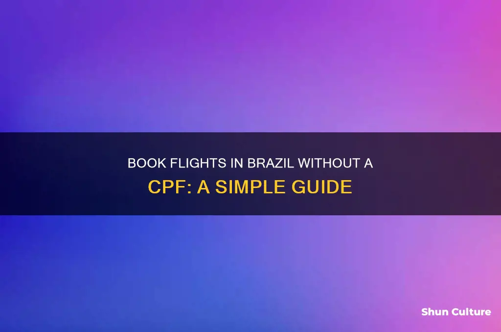 how to book a flight in brazil without cpf