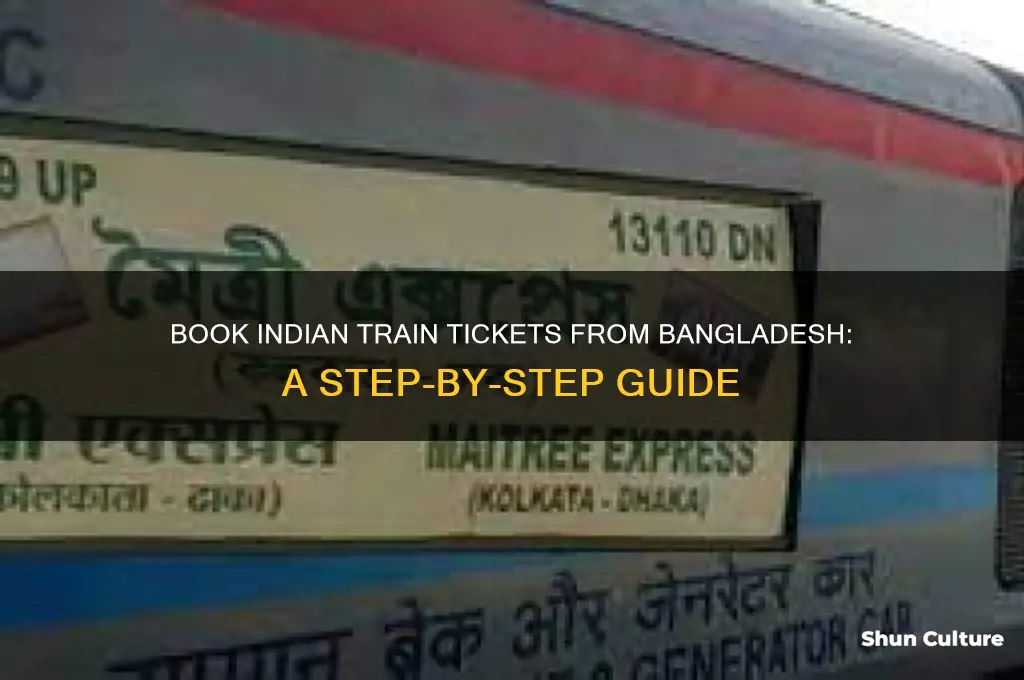 how to book indian train tickets from bangladesh