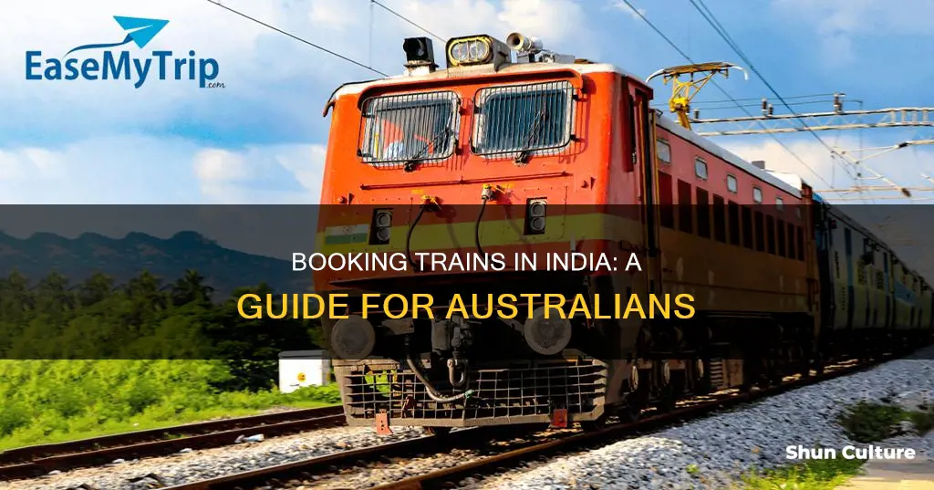 how to book trains in india from australia