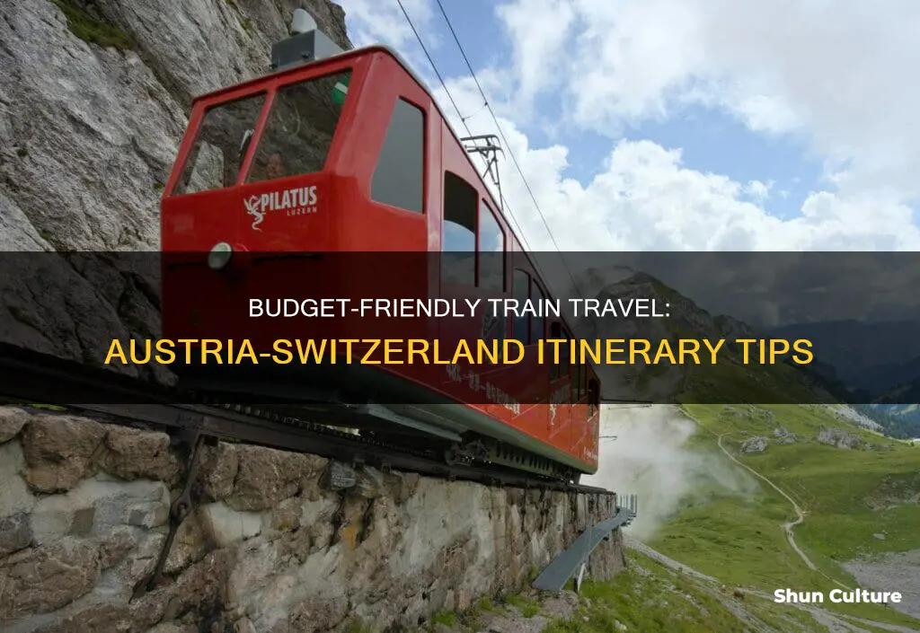 how to book trains to visit austria-switzerland on small budget