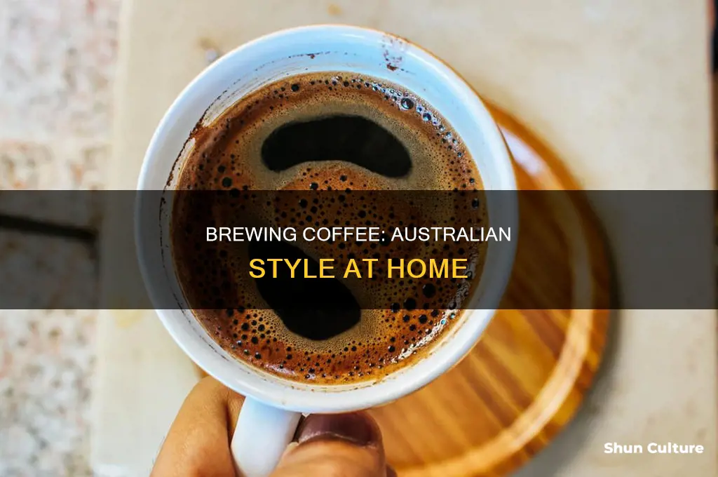 how to brew coffee at home like australia
