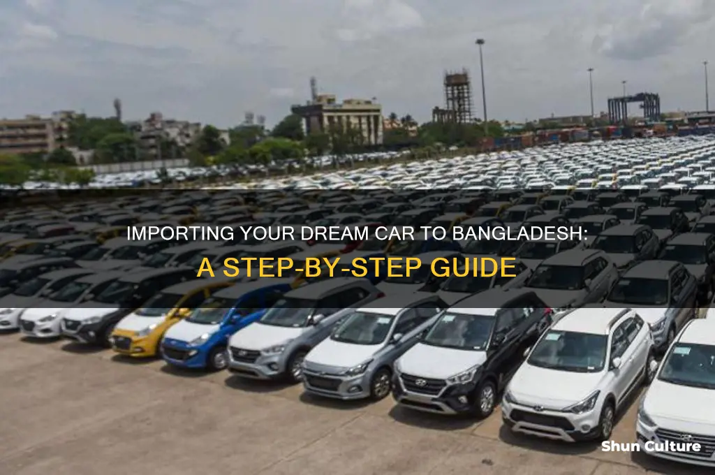 how to bring a car in bangladesh